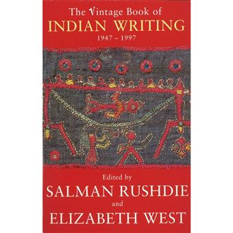 The Vintage Book Of Indian Writing 1947 - 1997