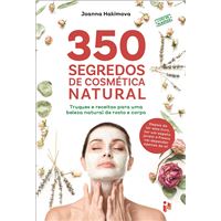 350 Segredos de Coméstica Natural