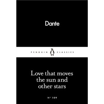 Love That Moves the Sun and Other Stars