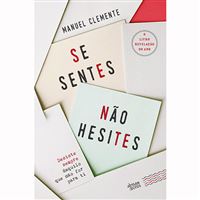 Se Sentes Não Hesites