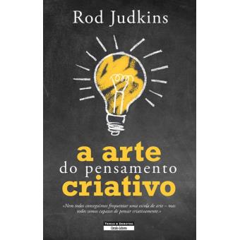 A Arte do Pensamento Criativo