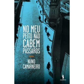 No Meu Peito Não Cabem Pássaros