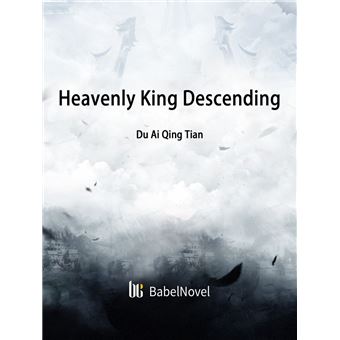Heavenly King Descending - Compra ebook na