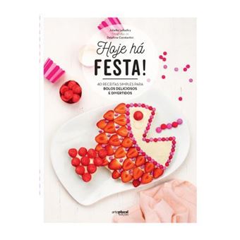 Hoje há Festa!