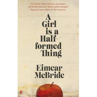 A Girl is a Half-Formed Thing
