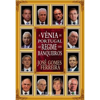A Vénia de Portugal ao Regime dos Banqueiros