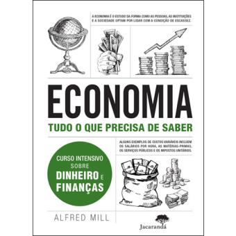 Economia: Tudo o que Precisa de Saber