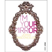 Joana Vasconcelos - I'm Your Mirror