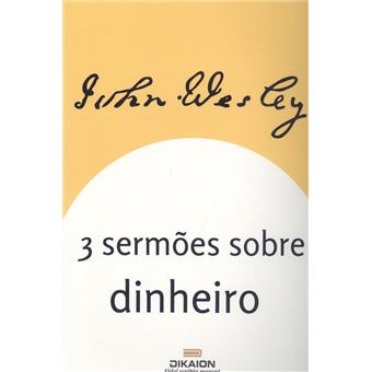 3 Sermões sobre o Dinheiro