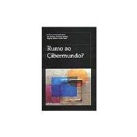 RUMO AO CIBERMUNDO