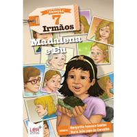 7 Irmãos - Livro 13: Madalena e Eu