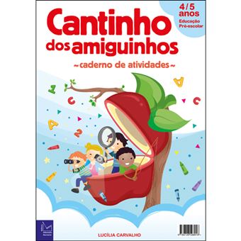 O Cantinho dos Amiguinhos - 4-5 Anos
