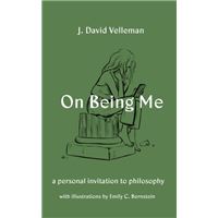 On Being Me : A Personal Invitation to Philosophy