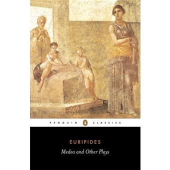 Medea and other plays