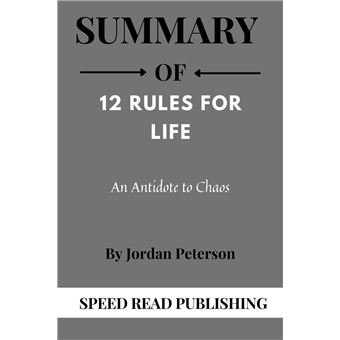 Summary Of 12 Rules for Life By Jordan Peterson An Antidote to Chaos - ePub  - Compra ebook na