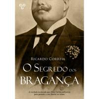 O Segredo dos Braganças