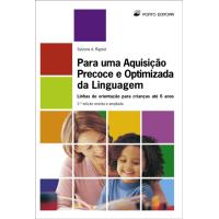 Para uma Aquisição Precoce e Optimizada da Linguagem
