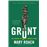 Grunt: The Curious Science of Humans at War_0