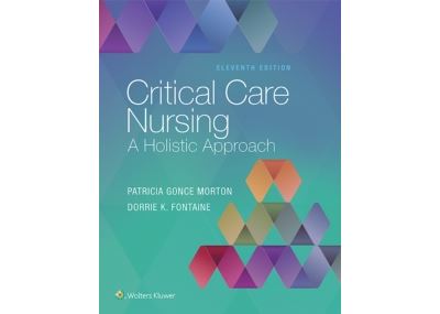 Critical Care Nursing - A Holistic Approach - Cartonado - MORTON