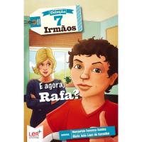 7 Irmãos - Livro 11: E Agora, Rafa?