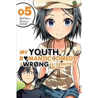 My Youth Romantic Comedy is Wrong, As I Expected - Volume 5