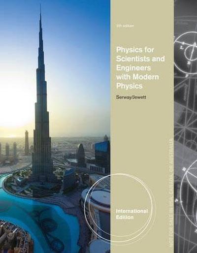 Physics For Scientists And Engineers With Modern Physics 9th Edition ...