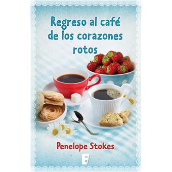 Regreso al café de los corazones rotos - 1