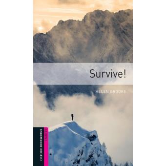 Oxford Bookworms Library - Starter: Survive!
