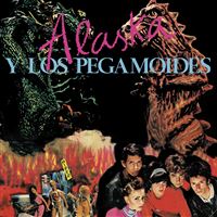 Alaska Y Los Pegamoides