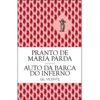 Pranto de Maria Parda e O Auto da Barca do Inferno