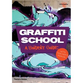 Graffiti School: A Student Guide