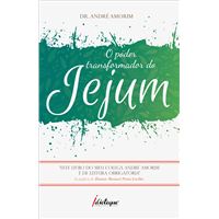 O Poder Transformador do Jejum
