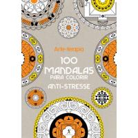 Arte-Terapia: 100 Mandalas Para Colorir