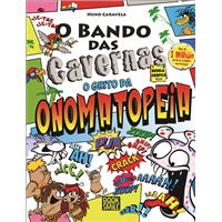 O Bando das Cavernas - Livro 4: O Grito da Onomatopeia - Novela Gráfica