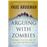 Arguing with Zombies: Economics, Politics, and the Fight for a Better Future_0