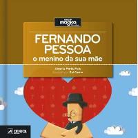 Fernando Pessoa - O Menino da Sua Mãe