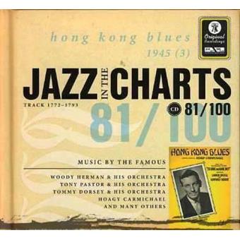 Jazz in the Charts 81 - Hong Kong Blues 1945