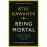 Being Mortal - Illness, Medicine And What Matters In The End_0