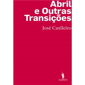 Abril e Outras Transições