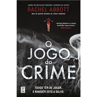 O Jogo do Crime, Rachel Abbott - Livro - Bertrand