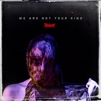 We Are Not Your Kind - LP