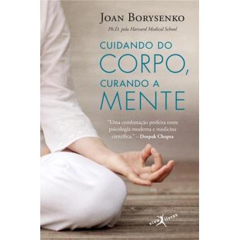 Cuidando do Corpo, Curando a Mente