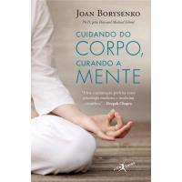 Cuidando do Corpo, Curando a Mente