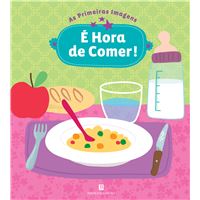 As Primeiras Imagens - É Hora do Comer!