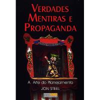 Verdades Mentiras e Propaganda