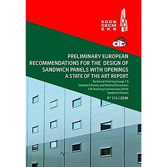 Preliminary European Recommendations for the Design of Sandwich Panels With Openings