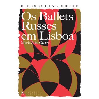 O Essencial sobre os Ballets Russes em Lisboa - 1