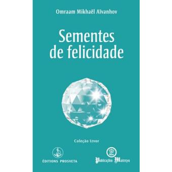 Sementes de Felicidade - 1