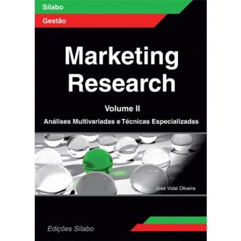 Marketing Research – Livro 2: Análises Multivariadas e Técnicas Especializadas
