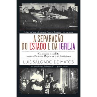 A Separação do Estado e da Igreja - 1